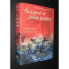 The Legend of John Brown: A Biography and a…