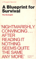 A Blueprint for Survival (Penguin Special)…