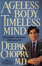 Ageless Body, Timeless Mind: The Quantum…