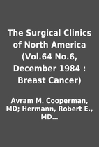 The Surgical Clinics of North America…