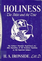 Holiness: The False and the True by H. A.…