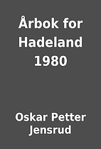 Årbok for Hadeland 1980 by Oskar Petter…