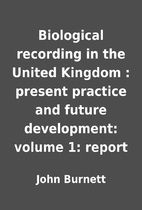 Biological recording in the United Kingdom :…
