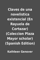 Claves de una novelistica existencial (En…