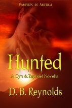 Hunted by D. B. Reynolds