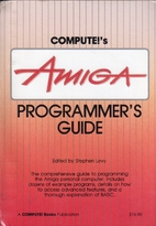 Compute's Amiga Programmer's Guide…