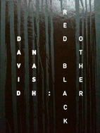 David Nash: Red Black Other by Mostyn