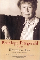 Penelope Fitzgerald: a life by Hermione Lee