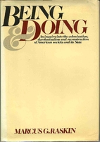 Being and doing by Marcus G. Raskin