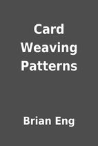 Card Weaving Patterns by Brian Eng