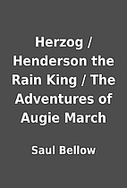 Herzog / Henderson the Rain King / The…