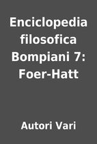 Enciclopedia filosofica Bompiani 7:…