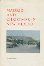 Madrid and Christmas in New Mexico by Sytha…