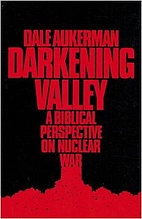 Darkening Valley: A Biblical Perspective on…