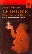 Leisure: The Basis of Culture by Josef…