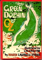 Green Dolphin of Oz by March Laumer