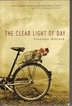 The Clear Light of Day: A Novel by Penelope…