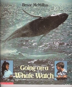 Going on a Whale Watch by Bruce McMillan