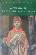 Where the Apple Ripens by Jessie Kesson