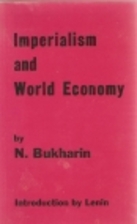 Imperialism and World Economy by Nikolai…
