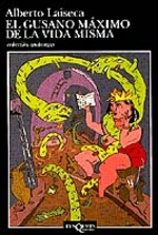 El gusano máximo de la vida misma by…