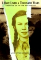 I Have Lived a Thousand Years: Growing up in…