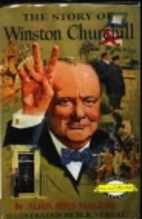 The Story of Winston Churchill by Alida Sims…