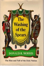 The Washing Of The Spears: The Rise And Fall…