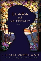 Clara and Mr Tiffany by Susan Vreeland