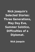 Nick Joaquin's Selected Stories: Three…