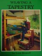 Weaving a Tapestry by Laya Brostoff