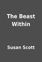 The Beast Within by Susan Scott