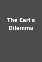 The Earl's Dilemma