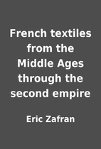 French textiles from the Middle Ages through…