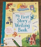 My First Story Writing Book by You