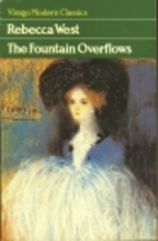The Fountain Overflows by Rebecca West