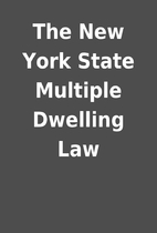 The New York State Multiple Dwelling Law
