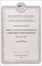 Nombres vulgares de peces en Puerto Rico =…