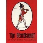 The Bearskinner by Felix Hoffmann