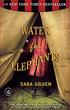 Water for Elephants by Sara Gruen