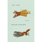 Mr. Fox by Helen Oyeyemi