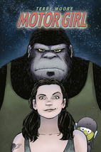 MOTOR GIRL OMNIBUS SOFTCOVER by Terry Moore