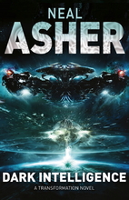 Dark Intelligence by Neal Asher