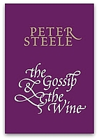The gossip and the wine by Peter Steele