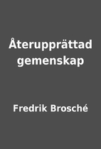 Återupprättad gemenskap by…