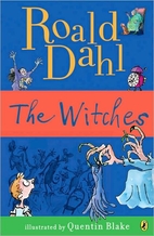 The witches by Roald Dahl