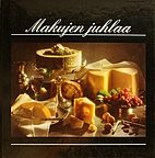 Makujen juhlaa by Mervi Melasniemi