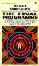 The Final Programme by Michael Moorcock