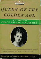 Queen of the Golden Age; the fabulous story…