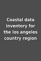 Coastal data inventory for the los angeles…